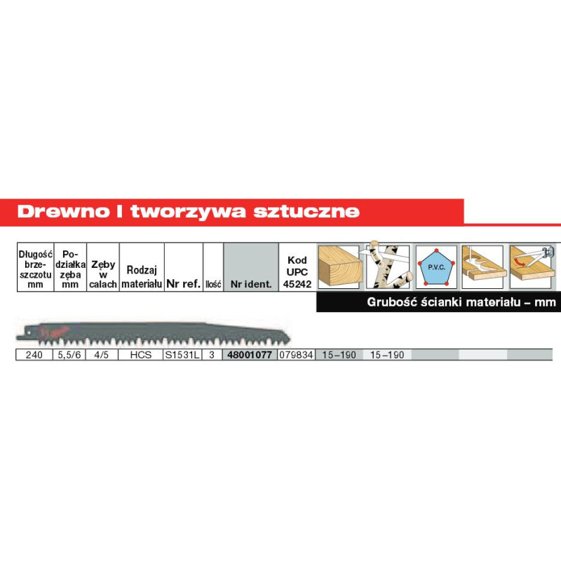 Milwaukee BRZESZCZOT DO PIŁY SZABLASTEJ 240/5,5mm HCS 3szt. DREWNO